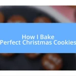 How I Bake Perfect Christmas Cookies