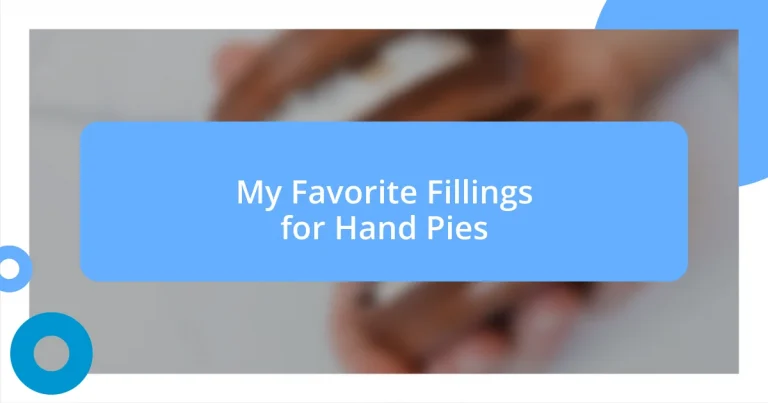 My Favorite Fillings for Hand Pies