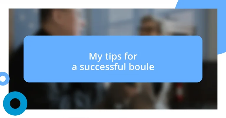 My tips for a successful boule